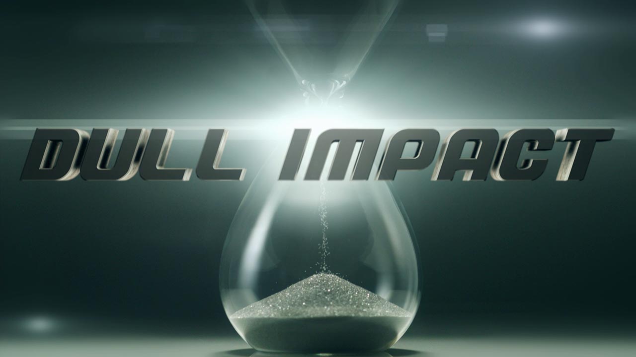 Dull Impact